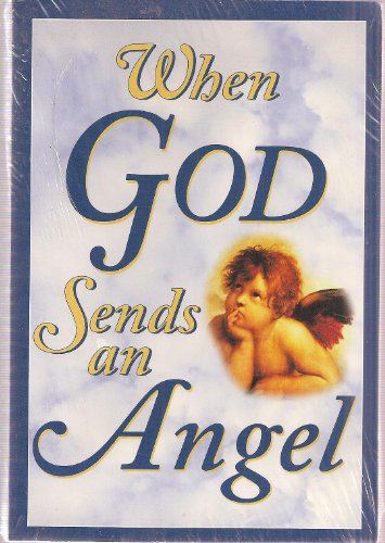 Imagen de archivo de When God Sends an Angel a la venta por SecondSale