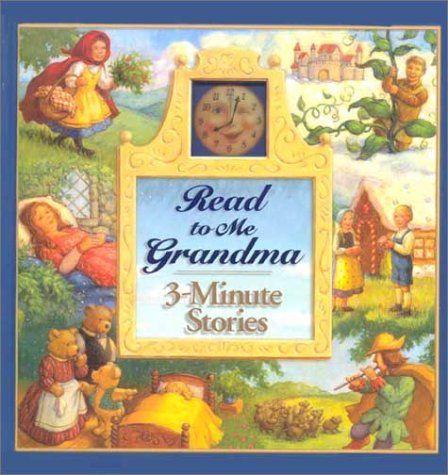 Beispielbild fr Read to Me Grandma 3-Minute Stories zum Verkauf von Books of the Smoky Mountains