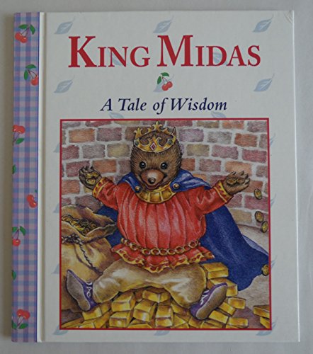 Beispielbild fr King Midas (Stories To Grow On) zum Verkauf von Once Upon A Time Books