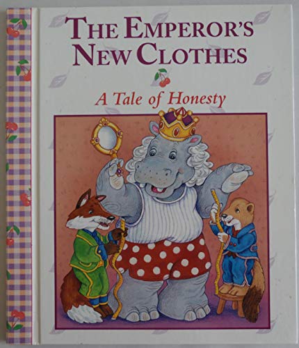 Beispielbild fr The Emperor's New Clothes, a Tale of Honesty zum Verkauf von Wonder Book