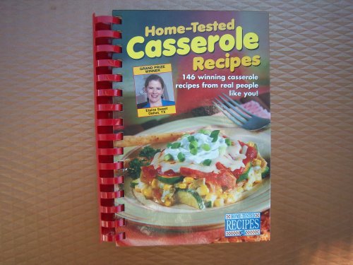 Beispielbild fr Home-Tested Casserole Recipes: 146 Winning Casserole Recipes from real people like you! zum Verkauf von BookHolders