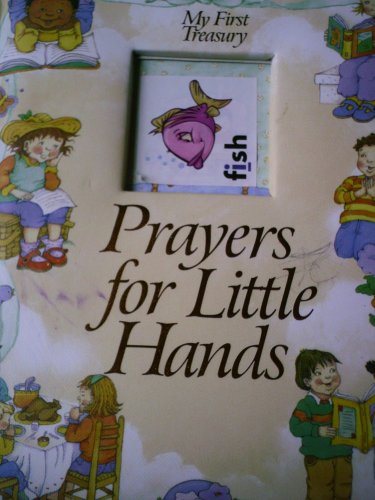 Prayers for Little Hands (9780785383291) by Tammie Lyon