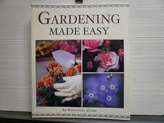Imagen de archivo de Gardening Made Easy (An Essential Guide) a la venta por Ergodebooks