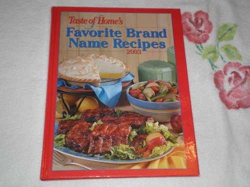 Stock image for Taste of Home's Favorite Brand Name Recipes - 2003 for sale by Persephone's Books