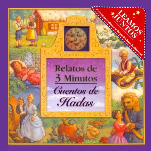 Beispielbild fr Relatos De 3 Minutos: Cuentos De Hadas (Spanish Edition) zum Verkauf von Once Upon A Time Books
