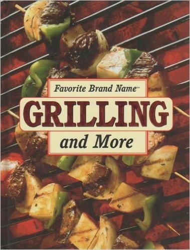 Stock image for Favorite Brand Name Grilling And More for sale by Wonder Book
