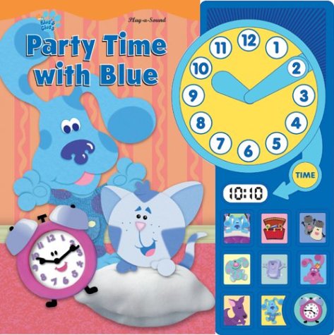 Imagen de archivo de Blue's Clues: Party Time with Blue (Interactive Sound Book) a la venta por SecondSale