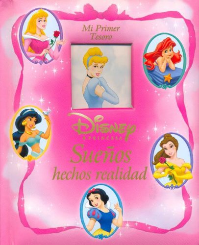 Beispielbild fr Disney Princesa: Suenos Hechos Realidad (Spanish Edition) zum Verkauf von Ergodebooks