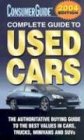 Stock image for Consumer Guide Complete Guide to Used Cars for sale by ThriftBooks-Atlanta