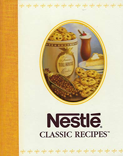 Beispielbild fr Nestle Classic Recipes zum Verkauf von Better World Books