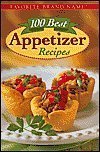 Stock image for 100 Best Appetizer Recipes for sale by First Choice Books