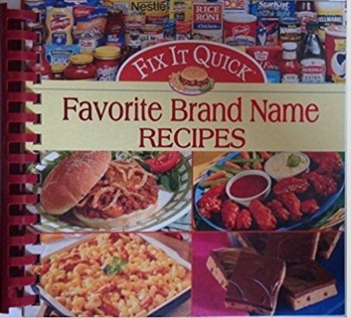 Beispielbild fr Favorite Brand Name Recipes: Fix It Quick zum Verkauf von Wonder Book