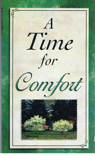 Beispielbild fr A Time for Comfort zum Verkauf von Top Notch Books