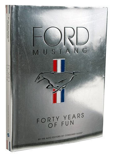 9780785398721: Ford Mustang 40 Years of Fun