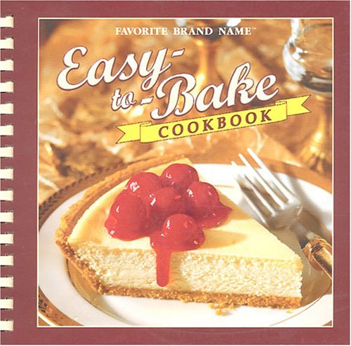 9780785398868: favorite-brand-name--easy-to-bake-cookbook-edition--first