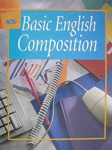 9780785405382: Basic English Composition (AGS Basic English composition)