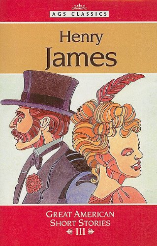 AGS CLASSICS SHORT STORIES: HENRY JAMES: THE BEAST IN THE JUNGLE, THE TWO FACES (9780785406273) by AGS Secondary