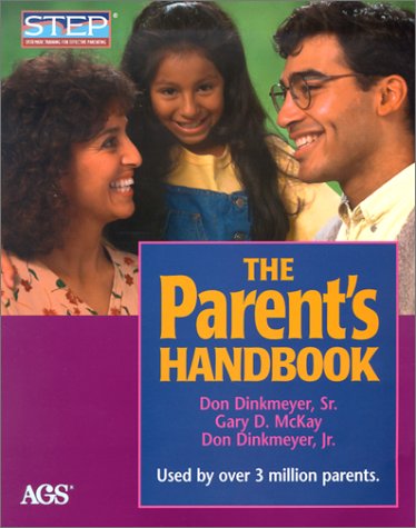 Stock image for The Parent's Handbook: Systematic Training for Effective Parenting for sale by Gulf Coast Books