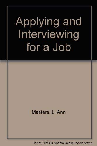 Imagen de archivo de Applying and Interviewing for a Job a la venta por Better World Books: West