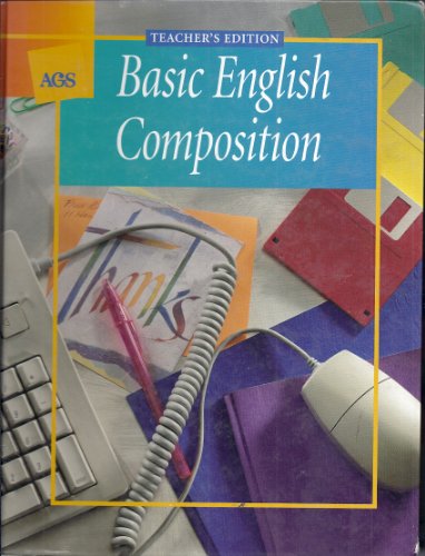 Stock image for AGS Basic English Composition, Teacher's Edition for sale by Allied Book Company Inc.