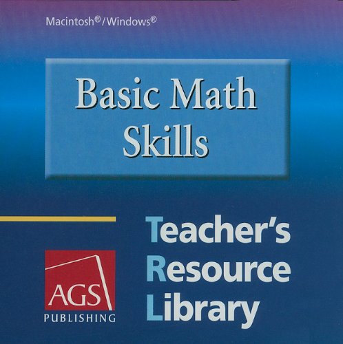 BASIC MATH SKILLS TEACHERS RESOURCE LIBRARY ON CD-ROM FOR WINDOWS AND MACINTOSH (9780785429562) by AGS Secondary