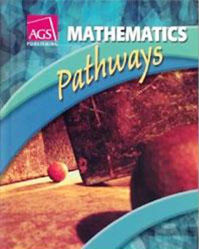 Beispielbild fr MATHEMATICS: PATHWAYS STUDENT TEXT zum Verkauf von Bookmonger.Ltd