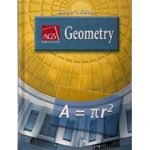 Stock image for AGS Geometry: Teacher's Edition for sale by Keeps Books