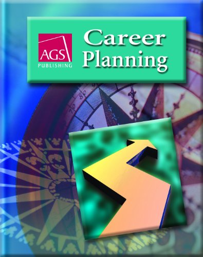 CAREER PLANNING STUDENT TEXT (Ags Career Planning) - Secondary, AGS