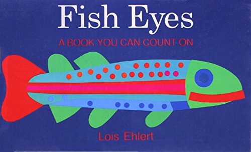 Stock image for Fish Eyes : A Book You Can Count On for sale by Better World Books