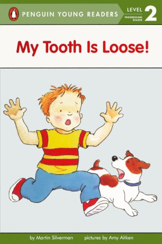 Beispielbild fr My Tooth Is Loose! zum Verkauf von Better World Books