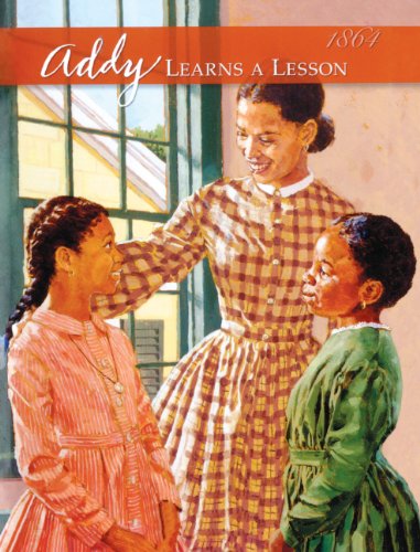 9780785710936: Addy Learns a Lesson: A School Story