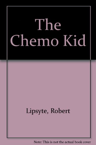 9780785711285: The Chemo Kid