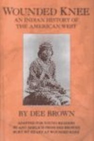 9780785712718: Wounded Knee : An Indian History of the American West