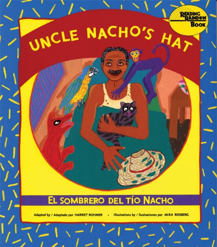 9780785714057: Uncle Nacho's Hat/Sombrero Del Tio Nacho (Reading Rainbow Book)