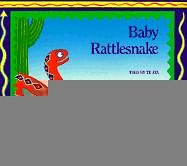 Imagen de archivo de Baby Rattlesnake a la venta por ThriftBooks-Atlanta