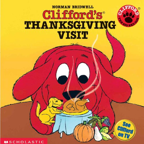 Stock image for Clifford's Thanksgiving Visit (Turtleback School & Library Binding Edition) for sale by Dream Books Co.