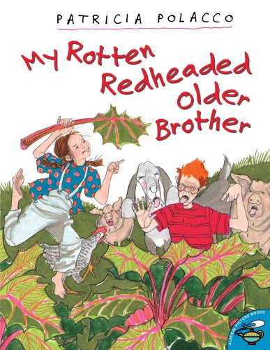 My Rotten, Redheaded, Older Brother (Turtleback School & Library Binding Edition) (9780785715849) by Polacco, Patricia