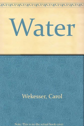 Water (9780785718833) by Carol Wekesser