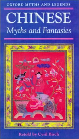Chinese Myths and Fantasies (9780785724247) by Cyril Birch