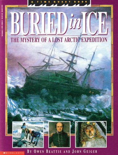Buried In Ice (Turtleback School & Library Binding Edition) (9780785724773) by Beattie, Owen