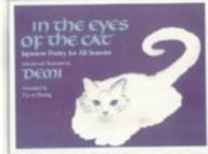 Stock image for In the Eyes of the Cat: Japanese Poetry for All Seasons for sale by Redux Books