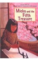 Mieko and the Fifth Treasure (9780785731337) by [???]