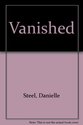 Vanished (9780785731702) by Danielle Steel