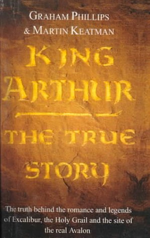 King Arthur: The True Story (9780785733539) by [???]