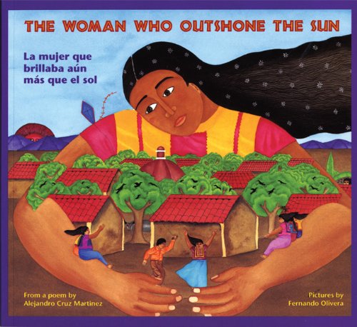 Woman Who Outshone the Sun / La mujer que brillaba aÃºn mÃ¡s que el sol (English/Spanish bilingual) (9780785735953) by [???]