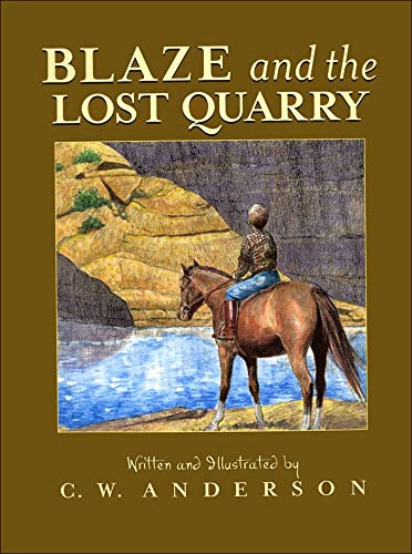 Stock image for Blaze and the Lost Quarry for sale by ThriftBooks-Atlanta