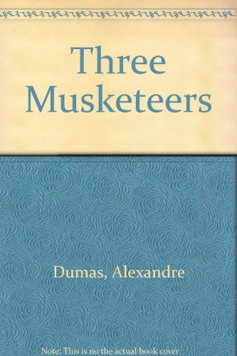 Stock image for Three Musketeers for sale by ThriftBooks-Dallas