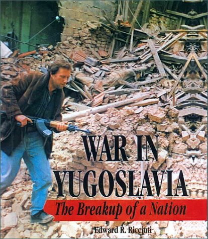 War in Yugoslavia (9780785743217) by [???]