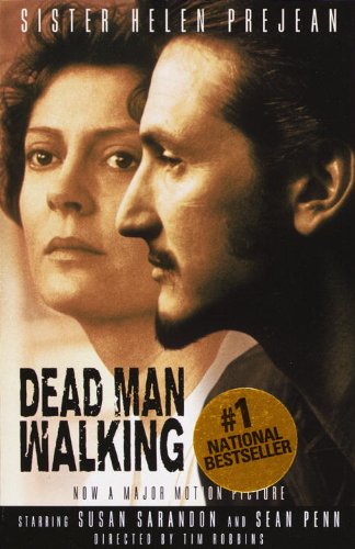 Stock image for Dead Man Walking : An Eyewitness Account of the Death Penalty in the United States for sale by Better World Books: West
