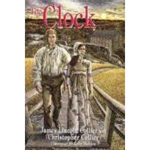 The Clock (9780785754114) by James Lincoln Collier; Christopher Collier